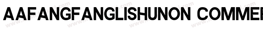 AaFangfanglishuNon CommercialUse字体转换